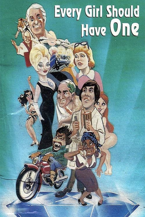 Every Girl Should Have One