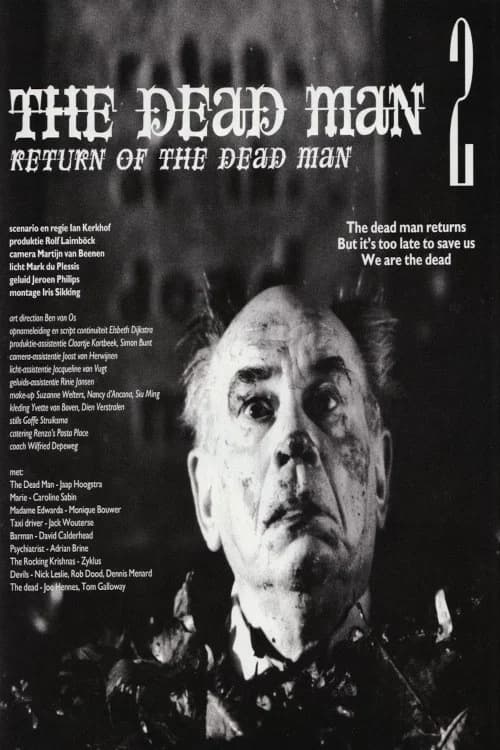The Dead Man 2: Return of the Dead Man